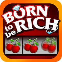 Born Rich Slots — Slot Machine